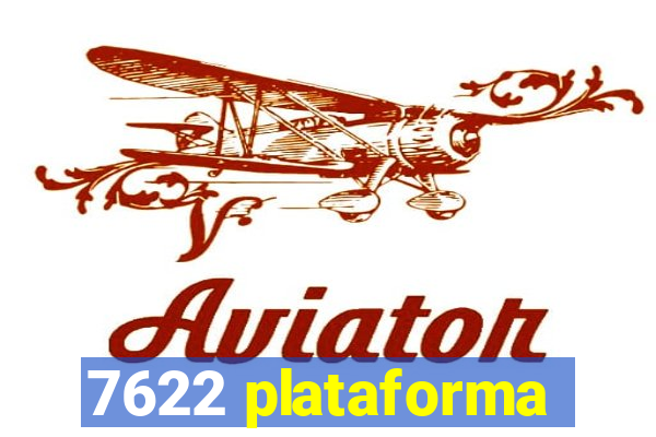 7622 plataforma